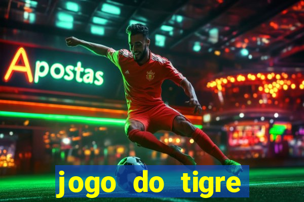 jogo do tigre falso dinheiro infinito